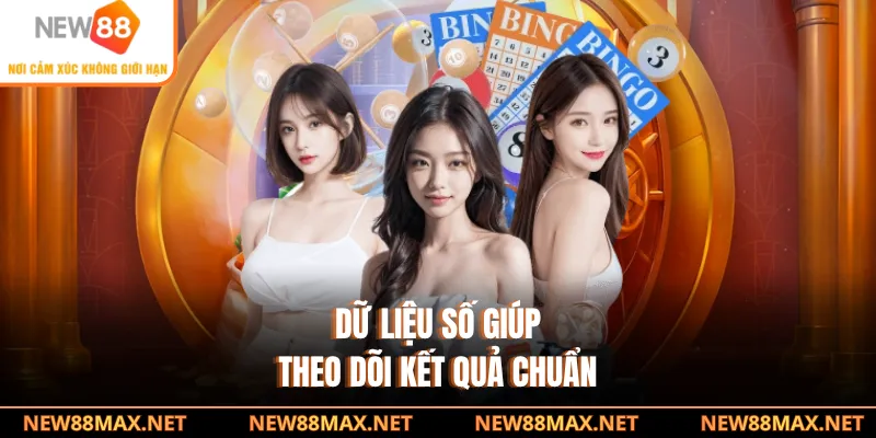 Dữ liệu số giúp theo dõi kết quả chuẩn