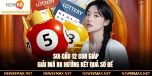 Soi Cầu 12 Con Giáp - Giải Mã Xu Hướng Kết Quả Số Đề
